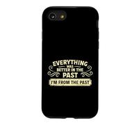 Tout était Mieux dans Le passé Coque pour iPhone SE (2020) / 7/8