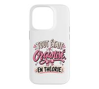 Tout Était Organisé en Théorie EVJF Copines Mariée Coque pour iPhone 14 Pro