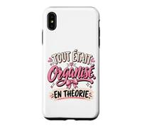 Tout Était Organisé en Théorie EVJF Copines Mariée Coque pour iPhone XS Max