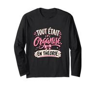 Tout Était Organisé en Théorie EVJF Copines Mariée Manche Longue