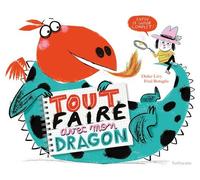 Tout Faire Avec Mon Dragon - Enfin Le Guide Complet !
