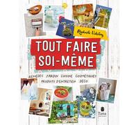 Tout faire soi-même NED - Raphaële Vidaling - Tana Editions - broché - Guide