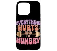 Tout Fait Mal et J'Ai Faim | Funny Fitness Girls Weights Coque pour iPhone 15 Pro Max