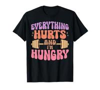 Tout Fait Mal et J'Ai Faim | Funny Fitness Girls Weights T-Shirt