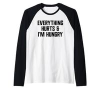 Tout Fait Mal et J'Ai Faim Salle d'entraînement Amusante Manche Raglan