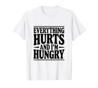 Tout Fait Mal et J'Ai Faim T-Shirt