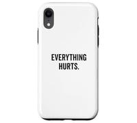 Tout fait mal mais je cherche toujours à me motiver Coque pour iPhone XR