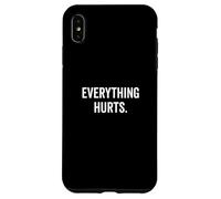 Tout fait mal mais je cherche toujours à me motiver Coque pour iPhone XS Max