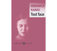 Veronica Raimo – Tout faux – Roman – Poche – Traduit par Audrey Richaud
