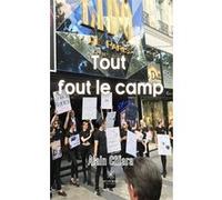 Tout fout le camp Alain Chiara (Auteur)