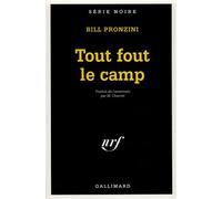 Tout fout le camp - Bill Pronzini - Gallimard - Poche - Livre