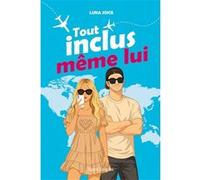 Tout inclus même lui Luna Joice (Auteur)