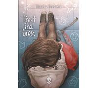 Tout ira bien - Elena Tenace - Livr's Eds - broché - Roman adolescent