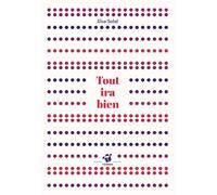 Tout ira bien - Elsa Solal - Thierry Magnier Eds - Poche - Roman cadet