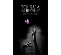 Tout ira bien - Fiha kheir