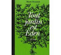 Tout jardin est Eden