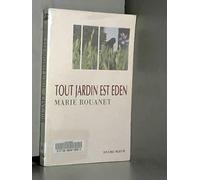 Tout jardin est Eden (Collection dirigée par Corinne Mongereau et Claude Four)