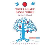Tout là-haut dans l'arbre