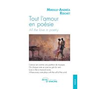 Tout l'amour en poésie All the love in poetry - Mireille-Andrea Rochet - Jets D'encre - broché - Poésie
