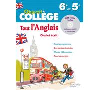 Tout l'anglais 6e et 5e: Oral et écrit