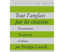 Tout l'anglais par les citations Philippe Laruelle (Auteur)