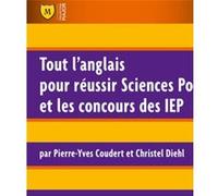 Tout L'anglais Pour Réussir Sciences Po Et Les Concours Des Iep