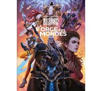 Tout L'art De Blizzard Entertainement - La Forge Des Mondes