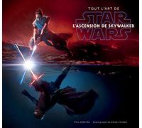 Tout l'Art de Star Wars : L'Ascension de Skywalker