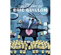 Tout l'art d'Eric Guillon - Eric Guillon - Huginn & Muninn - relié - Beau livre