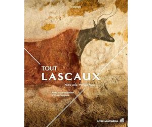 Tout Lascaux (Nouvelle édition)