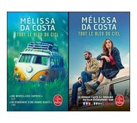 Tout le bleu du ciel Melissa Da Costa (Auteur)