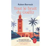 Tout le bruit du Guéliz - Ruben Barrouk - Lgf - Poche - Roman