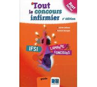 Tout le concours infirmier - Sylvie Lefranc - Lamarre - broché - Scolaire / Universitaire