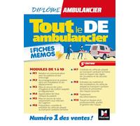 Tout le DE Ambulancier - DEA - Modules 1 à 10 en fiches mémos - Révision 5e éd