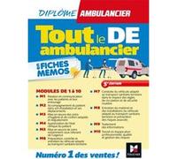 Tout le DE Ambulancier - DEA - Modules 1 à 10 en fiches mémos - Révision 5e éd Jeremy Simon (Auteur), Antoine Thimon (Auteur), Agnès Thivellier (Auteur), Florence Colonna (Auteur), Vincent Lebreton (A