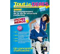 Tout le DEAES - Accompagnement de la vie en structure collective