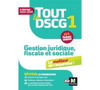 Tout le DSCG 1 - Gestion juridique fiscale et sociale - 2024-2025 - Révision