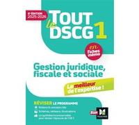 Tout le DSCG 1 - Gestion juridique fiscale et sociale - 2025-2026 - Révision