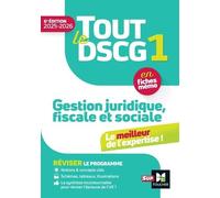 Tout le DSCG 1 - Gestion juridique fiscale et sociale - 2025-2026 - Révision