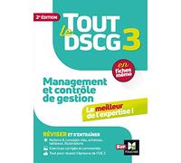 Tout le DSCG 3 - Management et contrôle de gestion - Révision et entraînement