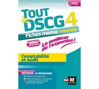 Tout le DSCG 4 - Comptabilité et Audit - Entrainement et révision - 2e édition