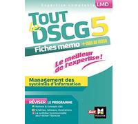 Tout le DSCG 5 - Management des systèmes d'informations