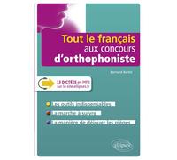 Tout le français aux concours d'orthophoniste - Bernard Barlet - Ellipses - broché - Scolaire / Universitaire