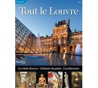 Tout le louvre Les chefs d'oeuvre/l'histoire du palais/l'architecture - Collectif - Beaux Arts Editions - broché - Etude