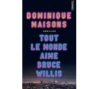 Tout le monde aime Bruce Willis