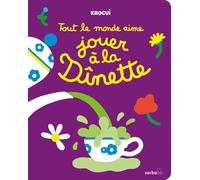 Tout Le Monde Aime Jouer À La Dînette
