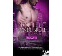 Tout le monde brûle H.e.r.o, t5 - Victoria Sue - MxM Bookmark - broché - Roman