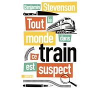 Tout le monde dans ce train est suspect