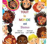 Tout le Monde est Beau