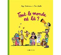 Tout le monde est la ? - Anja Tuckermann - Joie De Lire - relié - Document jeunesse dès 9 ans